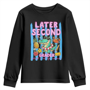 Later Second Grader School's Out For Summer Youth Sweatshirt Last Day Of School Later Gator Alligator TS14 Black Print Your Wear