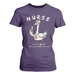 Funny Goose Nurse T Shirt For Women I Will Be There For You Nursing Lovers Humor TS14 Purple Print Your Wear
