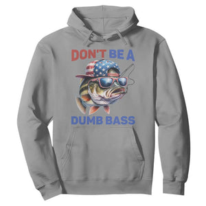 Dont Be A Dumb Bass Hoodie Funny Patriotic Bass Fishing USA Flag Lover TS14 Sport Gray Print Your Wear