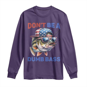 Dont Be A Dumb Bass Long Sleeve Shirt Funny Patriotic Bass Fishing USA Flag Lover TS14 Purple Print Your Wear