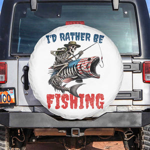 Funny Skeleton Fish Spare Tire Cover Id Rather Be Fishing Bass Fisherman Halloween TS14 No hole White Print Your Wear
