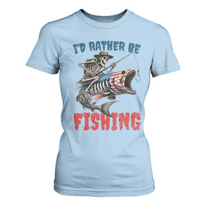 Funny Skeleton Fish T Shirt For Women Id Rather Be Fishing Bass Fisherman Halloween TS14 Light Blue Print Your Wear