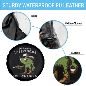 Y'all Mind If I Do Some Lollygaggin Spare Tire Cover Funny Cowboy Frog Western Animal Meme TS14 Print Your Wear