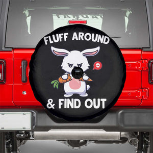 Fluff Around And Find Out Spare Tire Cover Funny Bunny Rabbit Meme TS14 Black Print Your Wear