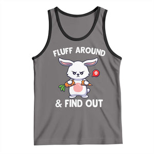 Fluff Around And Find Out Tank Top Funny Bunny Rabbit Meme TS14 Deep Heather Black Print Your Wear