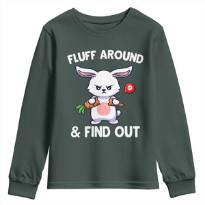 Fluff Around And Find Out Youth Sweatshirt Funny Bunny Rabbit Meme TS14 Dark Forest Green Print Your Wear