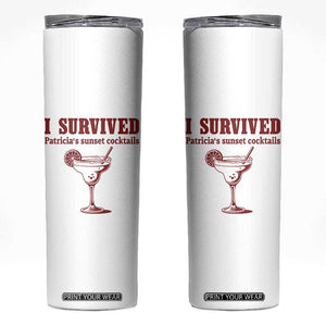 I Survived Patricia's Sunset Cocktails Skinny Tumbler Vintage 90s Trendy TV Show Movie
