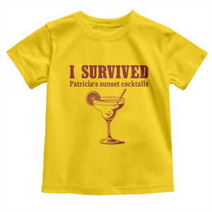 I Survived Patricia's Sunset Cocktails Toddler T Shirt Vintage 90s Trendy TV Show Movie