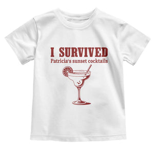 I Survived Patricia's Sunset Cocktails Toddler T Shirt Vintage 90s Trendy TV Show Movie