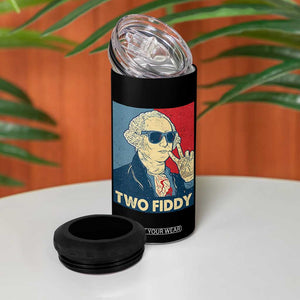 Two Fiddy George Washington 250th Anniversary 4 in 1 Can Cooler Tumbler Funny 4th of July
