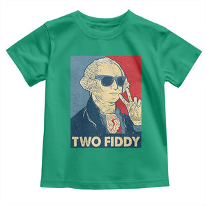 Two Fiddy George Washington 250th Anniversary Toddler T Shirt Funny 4th of July