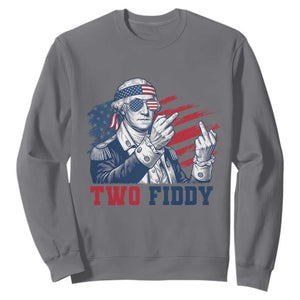 Two Fiddy 250th Anniversary Sweatshirt Funny George Washington 4th of July