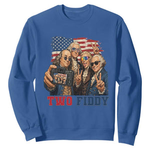 Two Fiddy 250th Anniversary Sweatshirt Funny Founding Father 4th of July