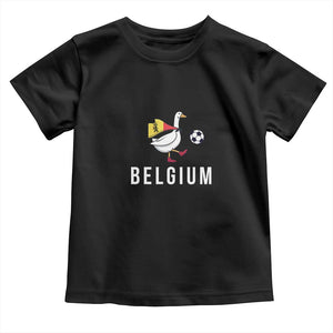Belgium Football Toddler T Shirt Silly Goose Soccer Fan Support