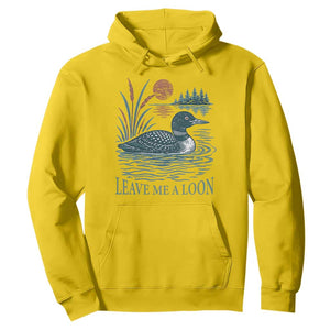 Leave Me A Loon Vintage Lake Bird Hoodie Funny Loon Pun Nature Bird Lovers