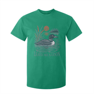 Leave Me A Loon Vintage Lake Bird T Shirt For Kid Funny Loon Pun Nature Bird Lovers