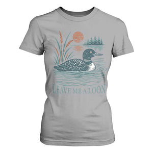 Leave Me A Loon Vintage Lake Bird T Shirt For Women Funny Loon Pun Nature Bird Lovers