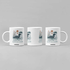 Leave Me A Loon Vintage Lake Bird Coffee Mug Funny Loon Pun Nature Bird Lovers