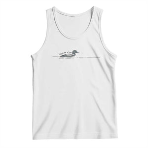Funny Leave Me A Loon Nature Bird Lovers Tank Top