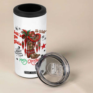 Let Us Go Girls 4 in 1 Can Cooler Tumbler Christmas Cowgirl Boots - Print Your Wear