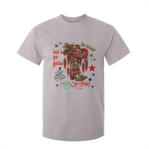 Let Us Go Girls T Shirt For Kid Christmas Cowgirl Boots TS14 Ice Gray Print Your Wear