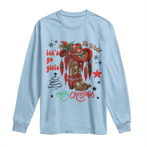 Let Us Go Girls Long Sleeve Shirt Christmas Cowgirl Boots TS14 Light Blue Print Your Wear