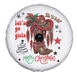 Let Us Go Girls Spare Tire Cover Christmas Cowgirl Boots TS14 Print Your Wear