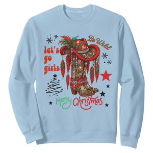 Let Us Go Girls Sweatshirt Christmas Cowgirl Boots TS14 Light Blue Print Your Wear