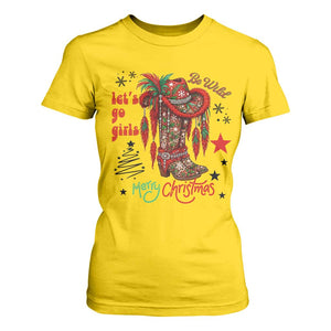 Let Us Go Girls T Shirt For Women Christmas Cowgirl Boots TS14 Daisy Print Your Wear