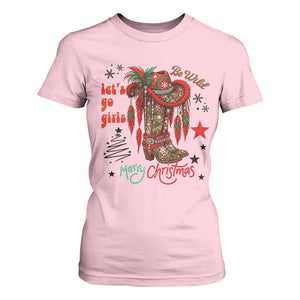 Let Us Go Girls T Shirt For Women Christmas Cowgirl Boots TS14 Light Pink Print Your Wear