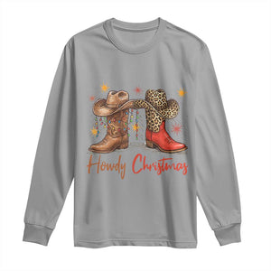 Howdy Christmas Long Sleeve Shirt Western Cowboy Boots Country TS14 Sport Gray Print Your Wear