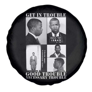 John Lewis Affrican American Spare Tire Cover Get in Good Necessary Trouble TS14 Print Your Wear
