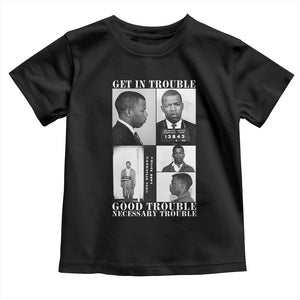 John Lewis Affrican American Toddler T Shirt Get in Good Necessary Trouble TS14 Black Print Your Wear