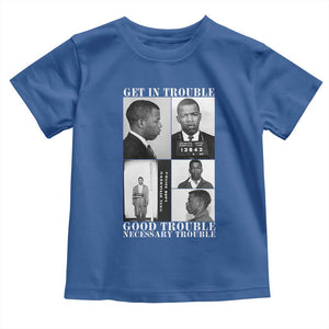 John Lewis Affrican American Toddler T Shirt Get in Good Necessary Trouble TS14 Royal Blue Print Your Wear