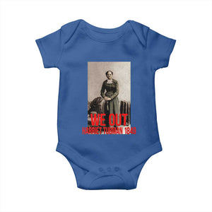 Harriet Tubman Quote Baby Onesie Black Woman History TS14 Royal Blue Print Your Wear