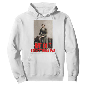 Harriet Tubman Quote Hoodie Black Woman History TS14 White Print Your Wear