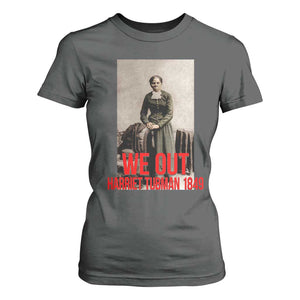 Harriet Tubman Quote T Shirt For Women Black Woman History TS14 Dark Heather Print Your Wear