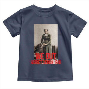 Harriet Tubman Quote Toddler T Shirt Black Woman History TS14 Navy Print Your Wear