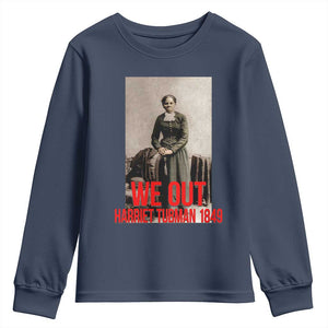 Harriet Tubman Quote Youth Sweatshirt Black Woman History TS14 Navy Print Your Wear