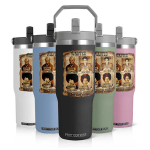 Black Woman History Flip Straw Tumbler Well Behaved Women Seldom Make History TS14 Print Your Wear