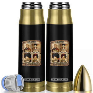 Black Woman History Bullet Tumbler Well Behaved Women Seldom Make History TS14 Black Print Your Wear