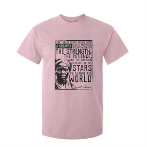 Harriet Tubman Quote T Shirt For Kid Black Woman History Activist TS14 Light Pink Print Your Wear