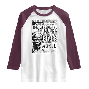 Harriet Tubman Quote Raglan Shirt Black Woman History Activist TS14 White Maroon Print Your Wear