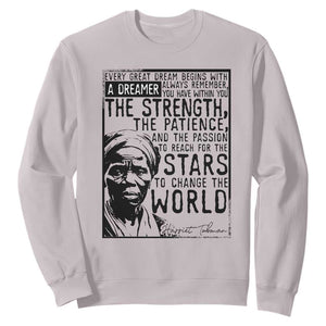 Harriet Tubman Quote Sweatshirt Black Woman History Activist TS14 Ice Gray Print Your Wear