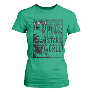 Harriet Tubman Quote T Shirt For Women Black Woman History Activist TS14 Irish Green Print Your Wear
