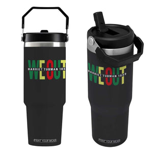 Harriet Tubman Quote Flip Straw Tumbler Black Woman American History Activist TS14 One Size: 30 oz Black Print Your Wear