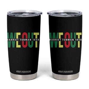 Harriet Tubman Quote Tumbler Cup Black Woman American History Activist TS14 Black Print Your Wear