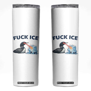 Minnesota Anti ICE Immigration Protest Ladies Skinny Tumbler Fuck Ice TS14 White Print Your Wear