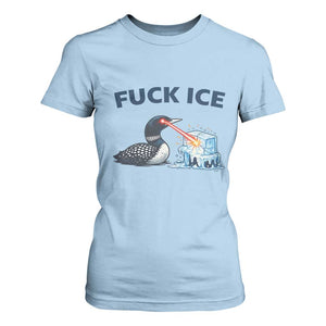 Minnesota Anti ICE Immigration Protest Ladies T Shirt For Women Fuck Ice TS14 Light Blue Print Your Wear