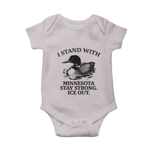 I Stand With Minnesota Baby Onesie Minnesota Anti ICE Immigration Protest TS14 Ice Gray Print Your Wear
